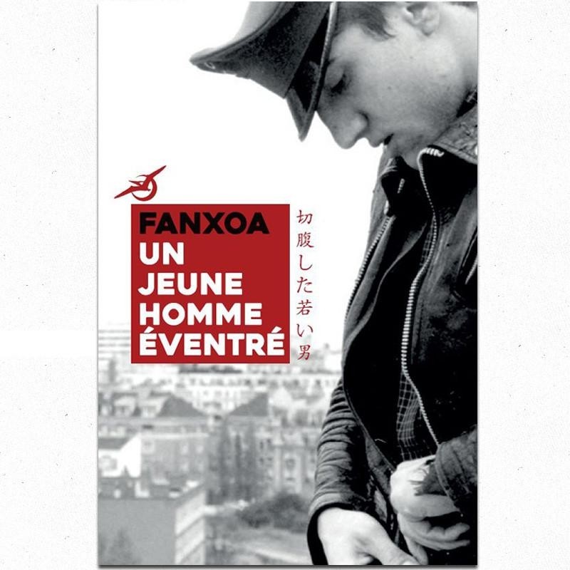 FANXOA Un jeune homme éventré - Livre FANXOA Un jeune homme éventré - Livre